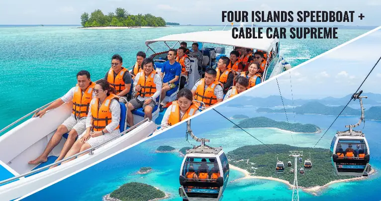 Trip 2: Lancha Rápida Cuatro Islas + Teleférico Supremo